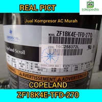 Compressor Copeland ZF18K4E-TFD-270 / Kompresor Scroll ZF18K4E-TFD-270