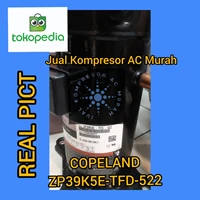 Kompresor AC Copeland ZP39K5E-TFD-522 / Compressor Copeland ZP39K5E