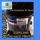 Kompresor AC Copeland ZB75KCE-TWD-551 / Compressor Copeland ZB75KCE 1
