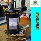 Kompresor AC Panasonic 9PS132DBA21 / Compressor Panasonic R32 1.5PK 1