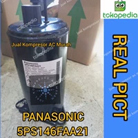 Kompresor AC Panasonic 5PS146FAA21 / Compressor Panasonic 5PS146FAA21