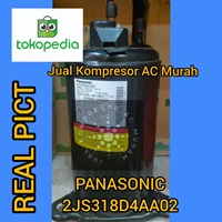 Kompresor AC Panasonic 2JS318D4AA02 / Compressor Panasonic 2JS318D4AA0
