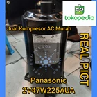 Kompresor AC Panasonic 2V47W225AUA / Compressor Panasonic 2V47W225AUA 1