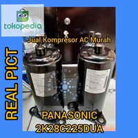 Kompresor AC Panasonic Seri 2K28C225DUA