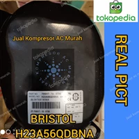 Kompresor AC Bristol H23A56QDBNA / Compressor Bristol H23A56QDBNA