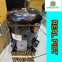 Kompresor AC Tecumseh TFH4540Z / Compressor AC Tecumseh TFH4540Z LAS
