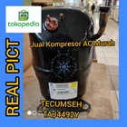 Kompresor AC Tecumseh TAJ4492Y / Compressor R134a Tecumseh / Freezer 1