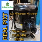 Kompresor AC Tecumseh TFH4540Z / Compressor AC Tecumseh TFH4540Z 1