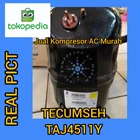 Kompresor AC Tecumseh TAJ4511Y / Compressor Tecumseh TAJ4511Y 1