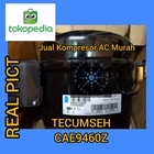 Kompresor AC Tecumseh CAE9460Z / Compressor Tecumseh CAE9460Z 1