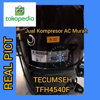 Kompresor AC Tecumseh TFH4540F / Compressor Tecumseh TFH4540F / R22