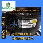 Kompresor AC Tecumseh AE4440E-FZ1A / Compressor Tecumseh AE4440E / R22 1