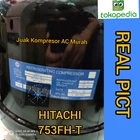 Compressor Hitachi 753FH-T / Kompresor Hitachi 753FH 1