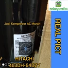 Compressor Hitachi 403DH-64D2Y / Kompresor Hitachi 403 1